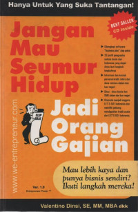 Jangan Mau Seumur Hidup Jadi Orang Gajian